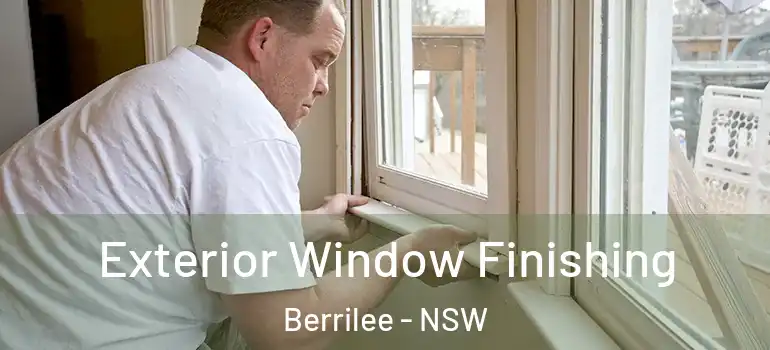 Exterior Window Finishing Berrilee - NSW