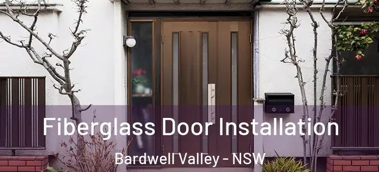 Fiberglass Door Installation Bardwell Valley - NSW