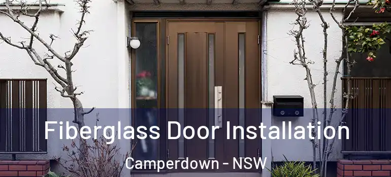 Fiberglass Door Installation Camperdown - NSW