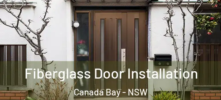 Fiberglass Door Installation Canada Bay - NSW