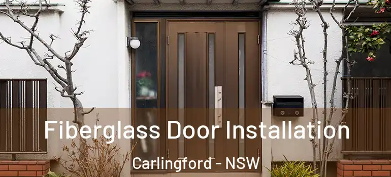  Fiberglass Door Installation Carlingford - NSW