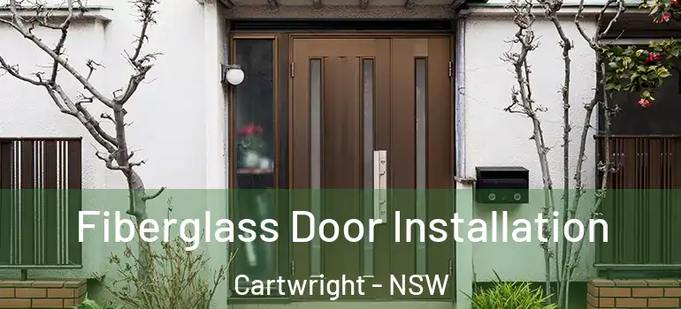 Fiberglass Door Installation Cartwright - NSW