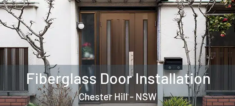 Fiberglass Door Installation Chester Hill - NSW