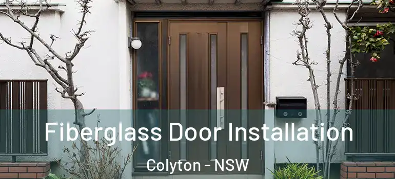  Fiberglass Door Installation Colyton - NSW