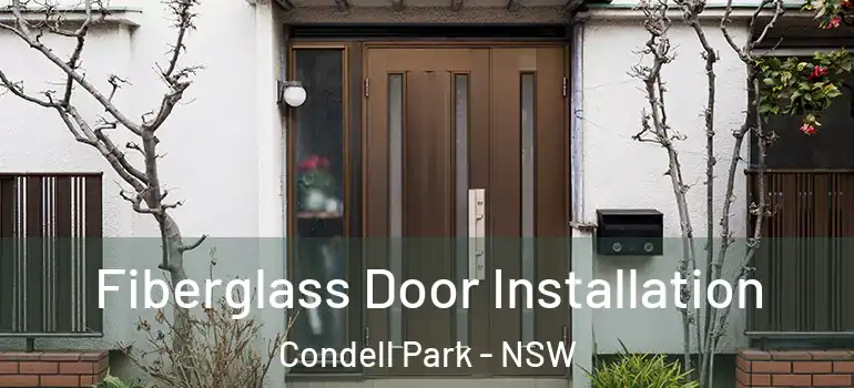 Fiberglass Door Installation Condell Park - NSW