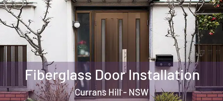  Fiberglass Door Installation Currans Hill - NSW