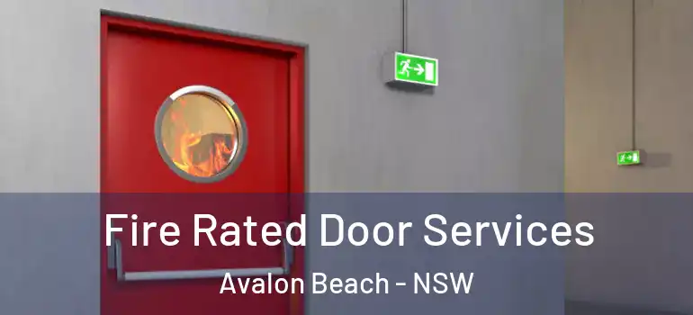  Fire Rated Door Services Avalon Beach - NSW