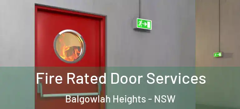 Fire Rated Door Services Balgowlah Heights - NSW