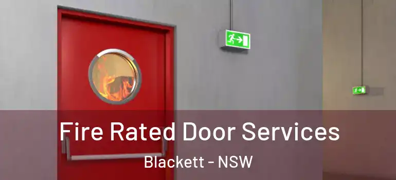 Fire Rated Door Services Blackett - NSW
