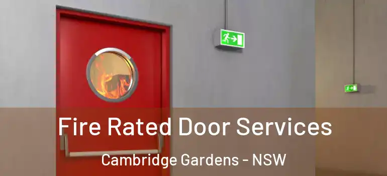 Fire Rated Door Services Cambridge Gardens - NSW