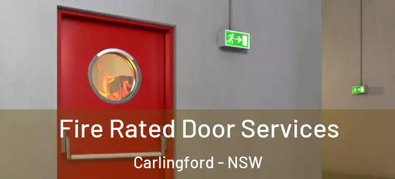 Fire Rated Door Services Carlingford - NSW