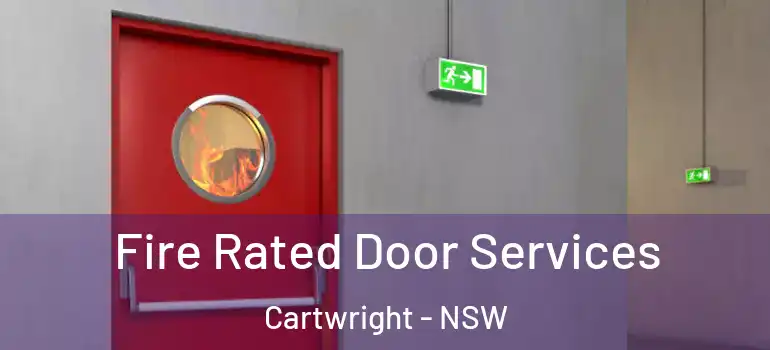  Fire Rated Door Services Cartwright - NSW