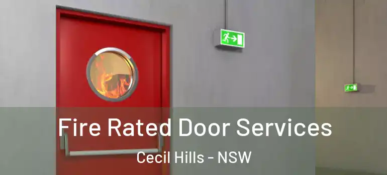  Fire Rated Door Services Cecil Hills - NSW