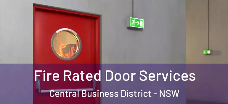  Fire Rated Door Services Central Business District - NSW