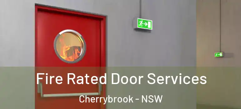 Fire Rated Door Services Cherrybrook - NSW