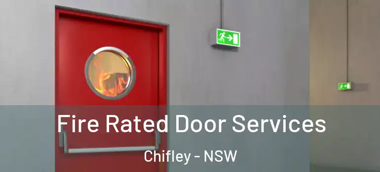 Fire Rated Door Services Chifley - NSW