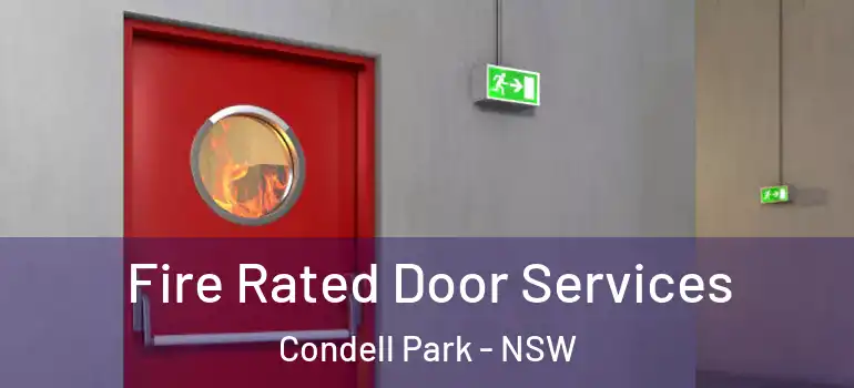 Fire Rated Door Services Condell Park - NSW