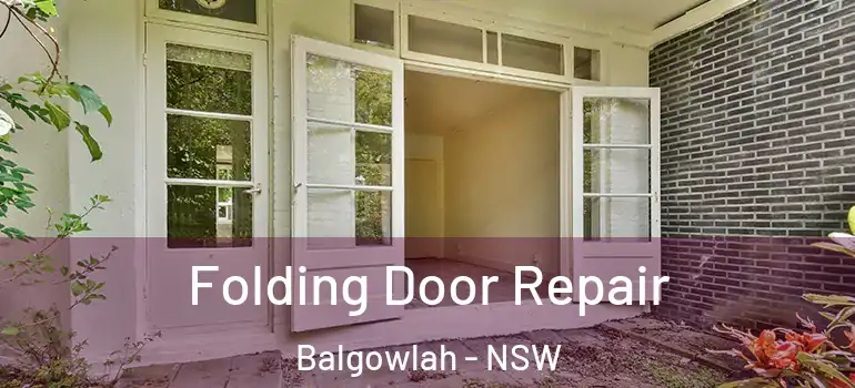  Folding Door Repair Balgowlah - NSW