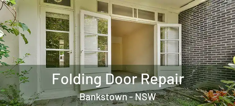  Folding Door Repair Bankstown - NSW