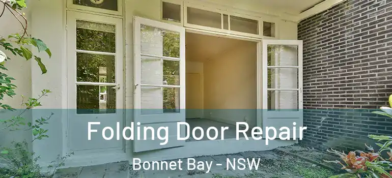 Folding Door Repair Bonnet Bay - NSW