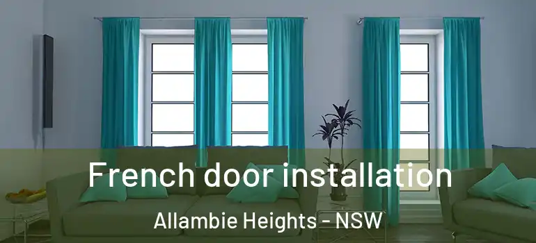  French door installation Allambie Heights - NSW