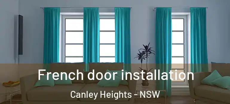 French door installation Canley Heights - NSW