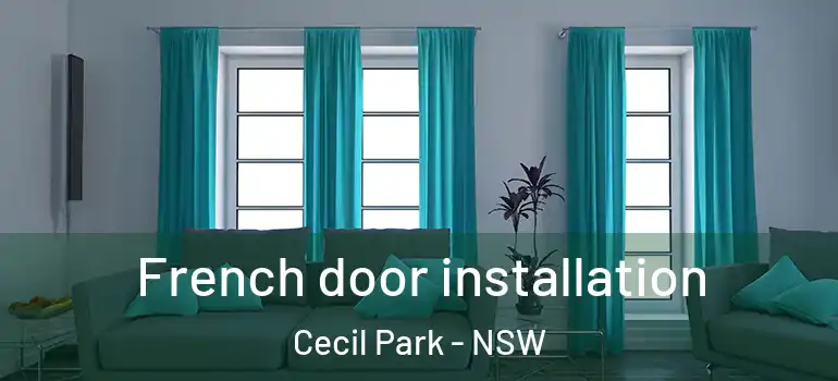  French door installation Cecil Park - NSW