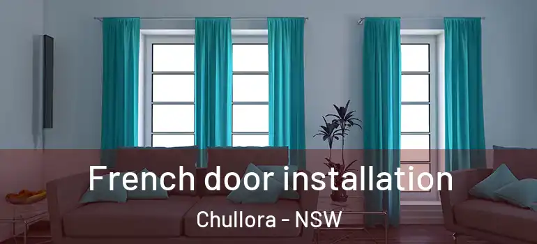 French door installation Chullora - NSW