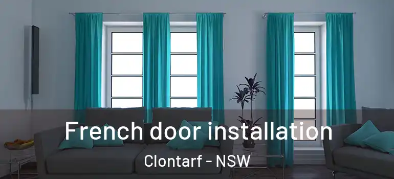  French door installation Clontarf - NSW