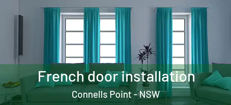 French door installation Connells Point - NSW