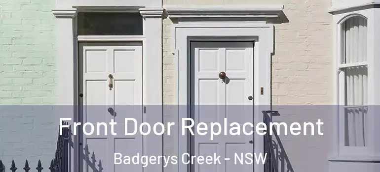 Front Door Replacement Badgerys Creek - NSW