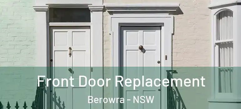 Front Door Replacement Berowra - NSW