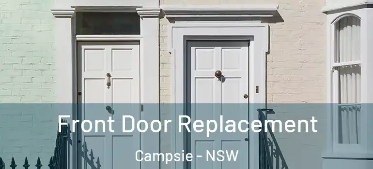 Front Door Replacement Campsie - NSW
