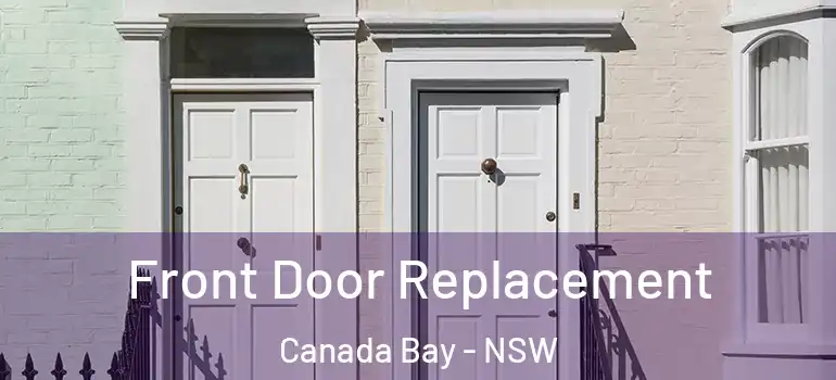 Front Door Replacement Canada Bay - NSW