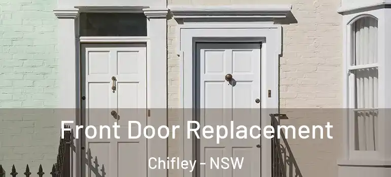 Front Door Replacement Chifley - NSW