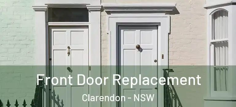  Front Door Replacement Clarendon - NSW
