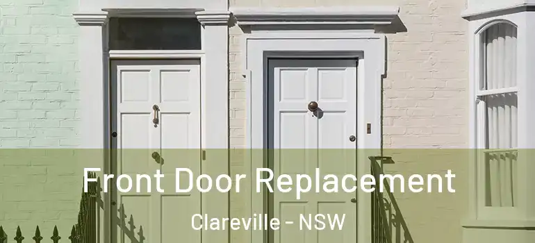 Front Door Replacement Clareville - NSW