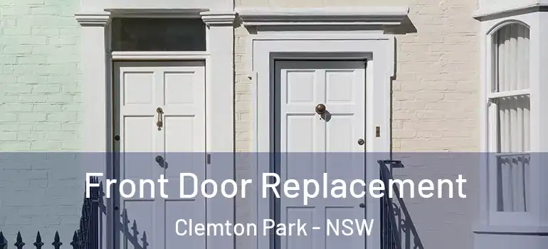 Front Door Replacement Clemton Park - NSW