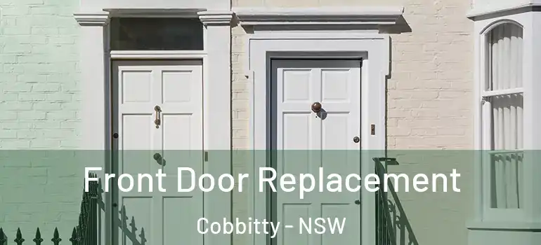 Front Door Replacement Cobbitty - NSW