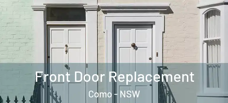Front Door Replacement Como - NSW