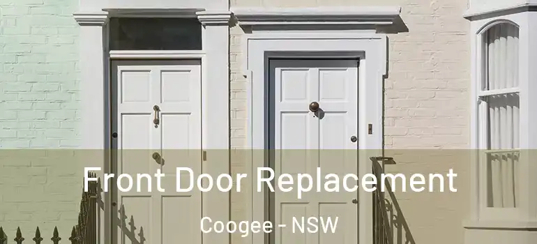  Front Door Replacement Coogee - NSW