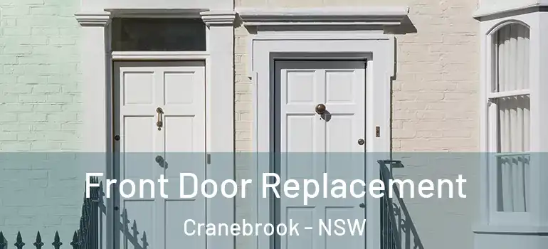 Front Door Replacement Cranebrook - NSW