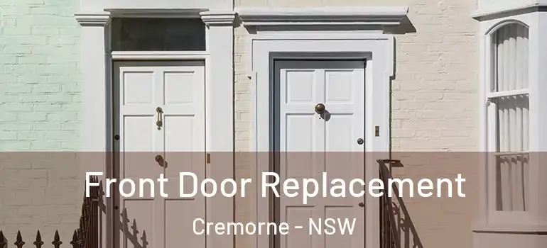 Front Door Replacement Cremorne - NSW