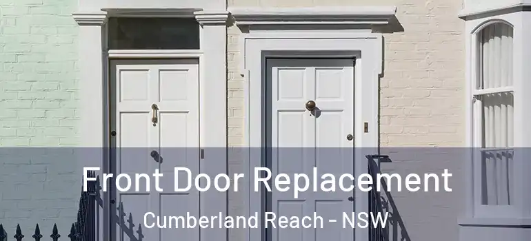 Front Door Replacement Cumberland Reach - NSW