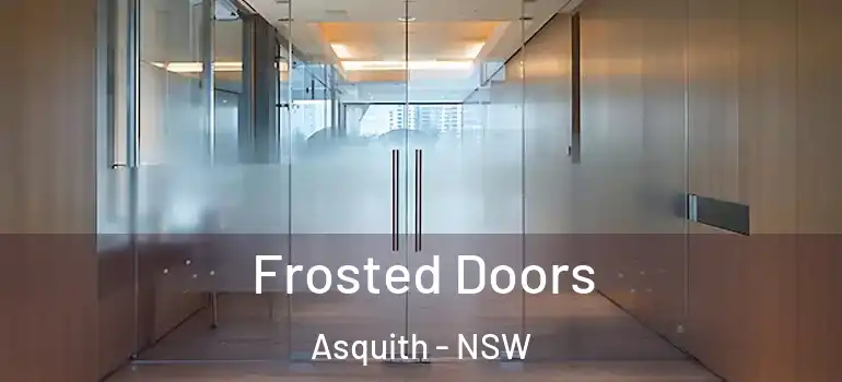 Frosted Doors Asquith - NSW