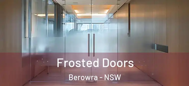 Frosted Doors Berowra - NSW