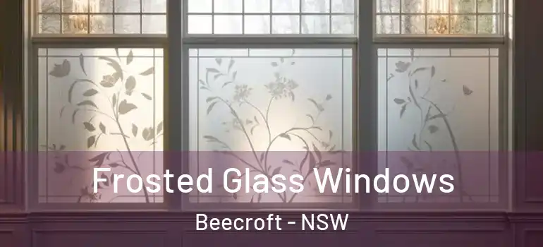 Frosted Glass Windows Beecroft - NSW