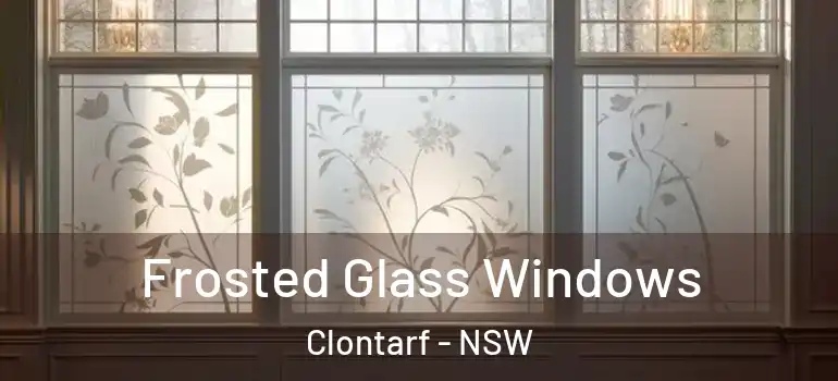 Frosted Glass Windows Clontarf - NSW