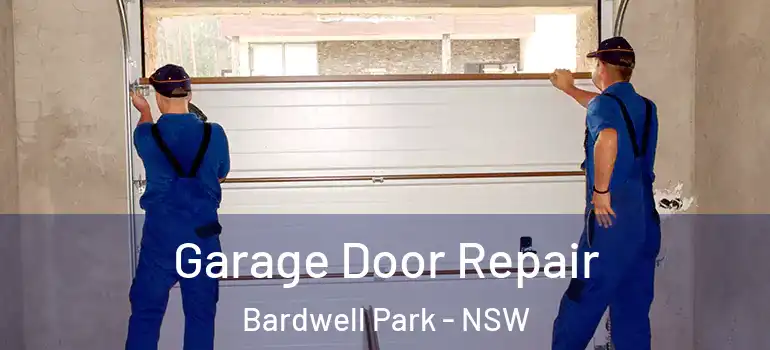  Garage Door Repair Bardwell Park - NSW