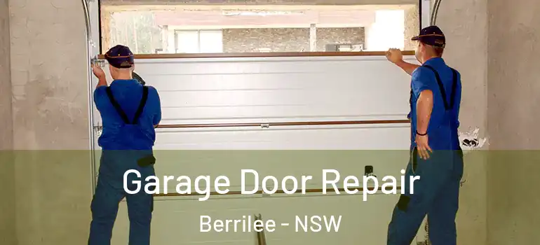  Garage Door Repair Berrilee - NSW
